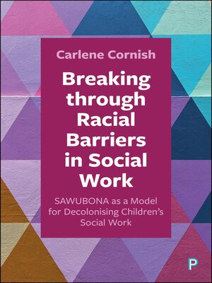 cover image of Breaking through Racial Barriers in Social Work
